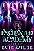 Enchanted Academy Books 1-4
