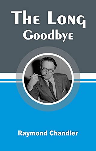 The Long Goodbye