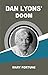 DAN LYONS' DOOM