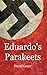 Eduardo's Parakeets: A Novella
