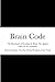 Brain Code: The Benchmark o...