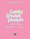 Cuddly Crochet Pl...