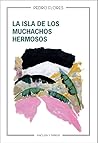 La isla de los muchachos hermosos