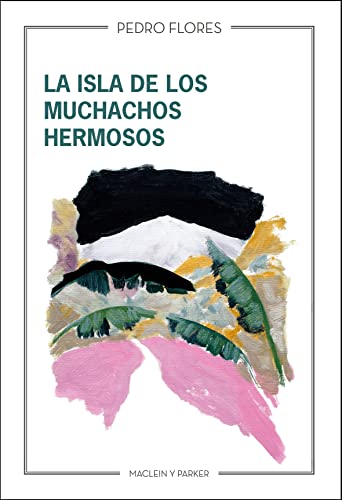La isla de los muchachos hermosos (Paperback)