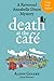 Death at the Cafe (A Reverend Annabelle Dixon Mystery Large Print Edition)