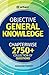 Objective General Knowledge Chapter-Wise Collection of 2750+Q