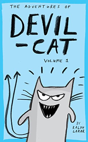 The Adventures of Devil-Cat: Volume 1 (More Total Mayhem)