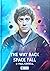 The Way Back | Space Fall (Blake's 7 Origins, #1)