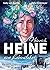Heinrich Heine – Eine Lebensfahrt by Gaby von Borstel