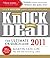 Knock 'em Dead 2011: The Ultimate Job Search Guide (Knock 'em Dead: The Ultimate Job-Seekers' Handbook)