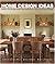 Home Design Ideas: How to Plan and Decorate a Beautiful Home