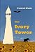 The Ivory Tower: A Dark Fable