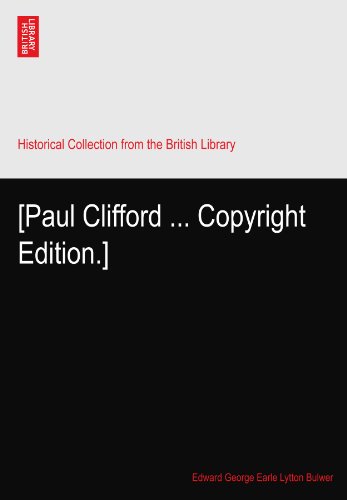 [Paul Clifford ... Copyright Edition.]