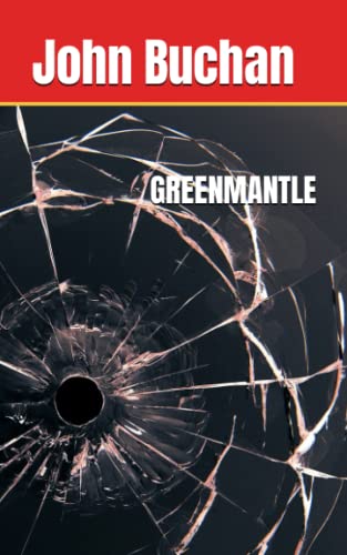 GREENMANTLE: Action and Adventure