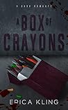 A Box Of Crayons