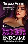 The Escort's Endgame by Tierney Moore