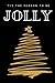 Tis the Season to be Jolly:...