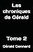 Les chroniques de Gérald: T...