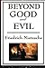Beyond Good and Evil