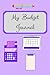My Budget Journal