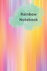 Rainbow Notebook: A classic colorful Notebook