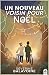 Un nouveau voisin pour Noël (French Edition)