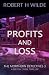 Profits and Loss: A British...