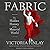 Fabric: The Hidden History of the Material World