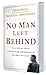 No Man Left Behind: How to Build and Sustain a Thriving, Disciple-Making Ministry for Every Man in Your Church