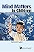 Mind Matters in Children by Kenneth Lyen