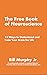 The Free Book of Neuroscience by Bill Murphy Jr.