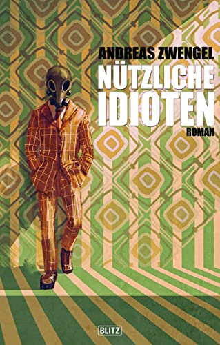 Nützliche Idioten (Allgemeine Reihe 21) (German Edition)