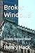Broken Windows: A Danny Boyland Novel (The Danny Boyland Series)