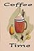 Coffee Time: Coffee Time Jo...