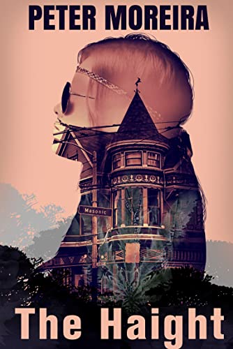 The Haight (The Haight Mystery, #1)