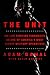 The Unit: My Life Fighting Terrorists as One of America's Most Secret Military Operatives