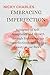 Embracing Imperfection: A J...