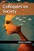 Colloquies on Society