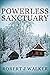 Powerless Sanctuary: A Small Town Post Apocalypse EMP Thriller (EMP Survival in a Powerless World Book 49)