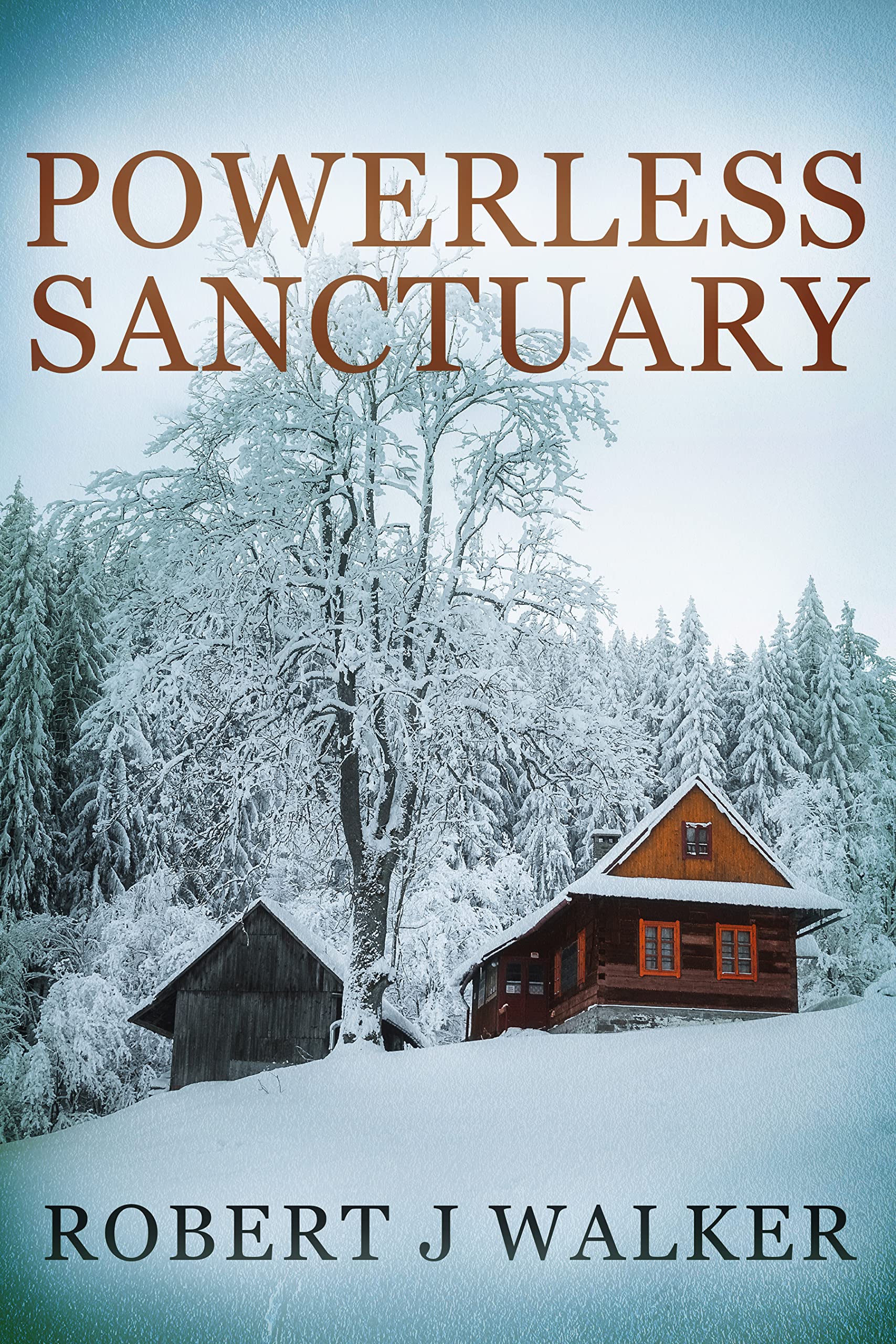 Powerless Sanctuary: A Small Town Post Apocalypse EMP Thriller (EMP Survival in a Powerless World Book 49)