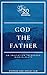 God the Father (30 Minute T...