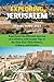 Exploring Jerusalem Travel Guide 2023 by Joanne Anderson