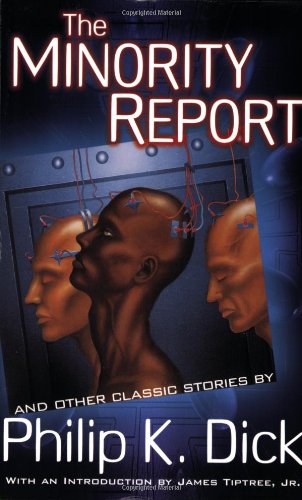 The Minority Report and Other Classic Stories