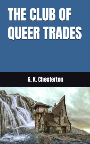 THE CLUB OF QUEER TRADES: 1905 Short Story Mysteries