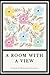 A Room With A View: Annotated