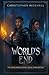 World's End (The Magelands Eternal Siege #16)