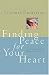 Finding Peace for Your Heart by Stormie Omartian Finding Peace for Your Heart by Stormie Omartian