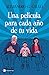 Una película para cada año de tu vida
