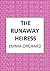 The Runaway Heiress