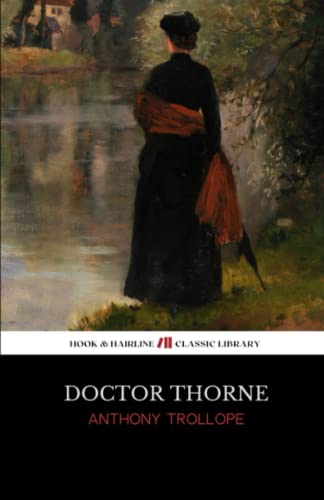 Doctor Thorne: Chronicles of Barsetshire, Book 3